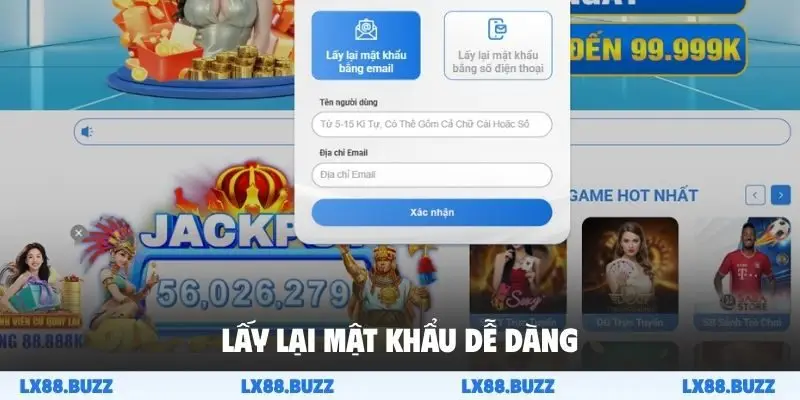 Lấy lại mật khẩu dễ dàng
